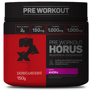 Hórus Pré Workout 150g - Max Titanium