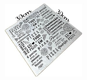 Papel Manteiga para Pizza 30x30 arte pizza frases c/1.000un