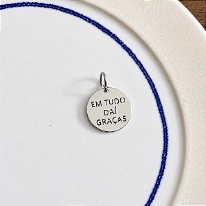 Medalha Em Tudo Dai Graças - M - Ródio