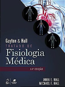 Guyton & Hall - Tratado de Fisiologia Médica