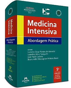 MEDICINA INTENSIVA: Abordagem Prática – 5ª Edição 2022