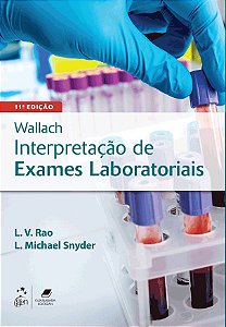 Wallach - Interpretação de Exames Laboratoriais - 11ª Edição 2022