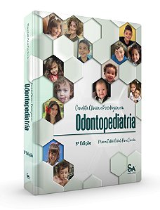 Conduta Clínica e Psicológica em Odontopediatria - 3ª Edição 2023