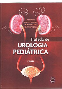 Tratado de Urologia Pediatrica - 2ª Edição 2022