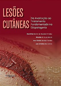 Lesões Cutâneas: Da Avaliação ao Tratamento Fundamentado na Etiopatogenia - 1ª Edição 2024