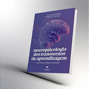 Neuropsicologia dos transtornos de aprendizagem: bases para a avaliação e intervenção - 1ª Ed/24