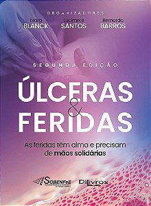 Ulceras e Feridas - 2ª Edição 2025