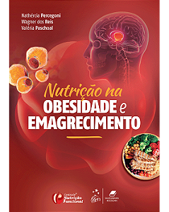 Nutrição Na Obesidade e Emagrecimento - 1ª Edição 2025