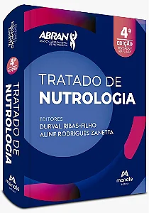 Tratado de Nutrologia - 4ª Edição 2025