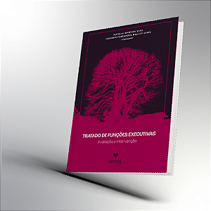 Tratado de Funçoes Executivas - Vol 2: Avaliação e intervenção -1ª Ed/2024