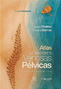 Atlas de Desordens Venosas Pélvicas: Imagens Essenciais - 1ª Edição 2026