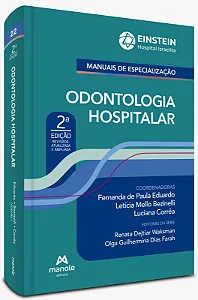 Odontologia hospitalar- 2ª Edição 2026 - Volume 22: Revisada, atualizada e ampliada