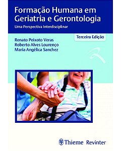 Formação Humana em Geriatria e Gerontologia - 1ª Edição 2025