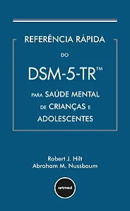 Referência rápida do DSM-5-TR para saúde mental de crianças e adolescentes - Edição 2026