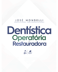 Dentística Operatória e Restauradora - 1ª Edição 2026