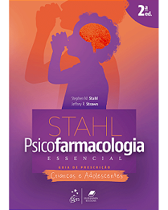 Stahl Psicofarmacologia Essencial Crianças e Adolescentes