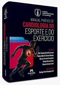 Manual Prático de Cardiologia do Esporte e do Exercício - 1ª Edição 2026