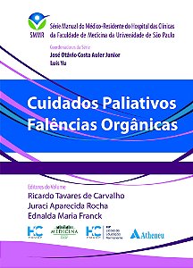 Cuidados Paliativos Falências Orgânicas - 1ª Edição 2020