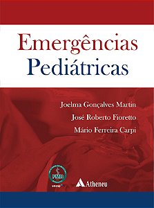 Emergências Pediátricas - 1ª Edição 2019
