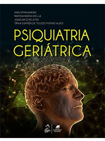 Psiquiatria Geriátrica - 1ª Edição 2020