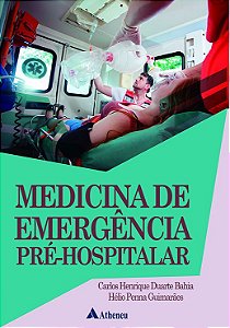 Medicina de Emergência Pré-Hospitalar - 1ª Edição 2019