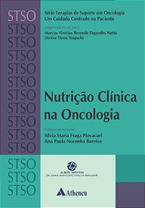 Nutrição Clínica na Oncologia - STSO - 1ª Edição 2019