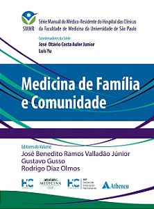 Medicina de Família e Comunidade -SMMR - HCFMUSP -  1ª Edição 2017 