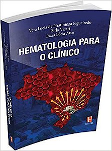 Hematologia para o Clínico - 1ª Edição 2019