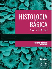 Histologia Básica - Texto e Atlas - 13ª Edição 2017