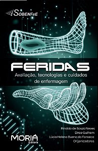 Feridas: avaliação, tecnologias e cuidados de enfermagem - 1ª Edição 2021