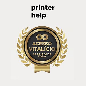 Acesso Ilimitado e Vitálicio a Todos os Cursos da PrinterHelp - Promoção 2026!