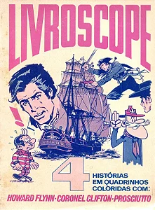 Livroscope - 4 histórias de Howard Flynn, Coronel Clifton e Prosciutto
