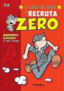 O Livro de Ouro do Recruta Zero - Autor: Mort Walker