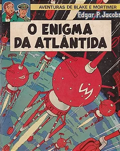As Aventuras de Blake e Mortimer: O Enigma da Atlântida - Autor: Edgar P. Jacobs