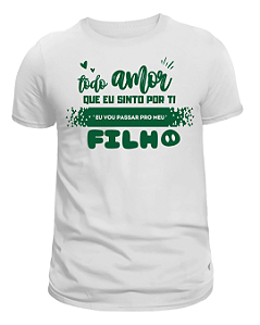 CAMISA 'TODO AMOR QUE EU SINTO POR TI' - BRANCA - TAM. G