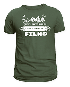 CAMISETA 'TODO AMOR QUE EU SINTO POR TI'