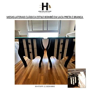 MESAS LATERAIS CLÁSSICA ESTILO BOMBÊ EM LACA PRETA E BRANCA