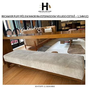 BANCO RECAMIER PUFF PÉS EM MADEIRA ESTOFADO EM VELUDO COTELÊ OFF WHITE – 1,54M (C)