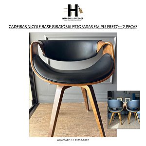 CADEIRAS NICOLE BASE GIRATÓRIA EM MADEIRA ESTOFADAS EM PU PRETO – 2 PEÇAS