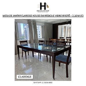 MESA DE JANTAR CLARIDGE HOUSE EM RÁDICA PIPO CENTRO DO TAMPO VIDRO BISOTE – 2,10 M (C)