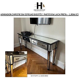 APARADOR CHRISTIE EM ESPELHO BISOTÊ COM PARTES EM LACA PRETO – 1,80M (C)