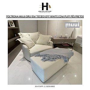 POLTRONA MUUI ORLY TECIDO OFF WHITE COM PUFF PÉS PRETOS