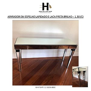 APARADOR EM ESPELHO LAPIDADO BASE COM DETALHES EM LACA PRETA BRILHANTE – 1,30 (C)