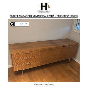 BUFFET FERNANDO JAEGER EM MADEIRA RIPADA