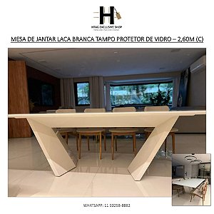 MESA DE JANTAR LACA BRANCA TAMPO PROTETOR DE VIDRO – 2,60M (C)