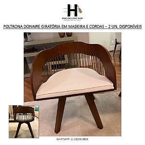 POLTRONA DONAIRE GIRATÓRIA EM MADEIRA E CORDAS – 2 UNIDADES DISPONÍVEIS