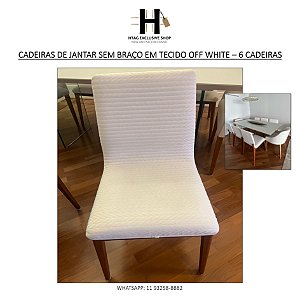 CADEIRAS DE JANTAR SEM BRAÇO EM TECIDO OFF WHITE – 6 CADEIRAS