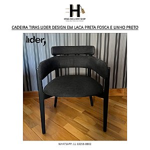 CADEIRA TIRAS LÍDER DESIGN EM LACA PRETA FOSCA E LINHO PRETO