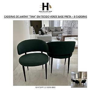 CADEIRAS DE JANTAR “TINA” EM TECIDO VERDE BASE PRETA – 8 CADEIRAS