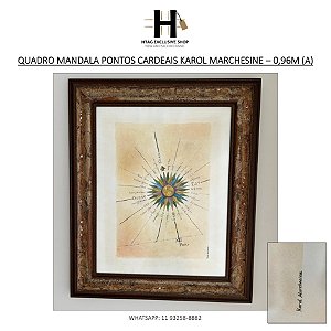 QUADRO MANDALA PONTOS CARDEAIS MOLDURA TRABALHADA KAROL MARCHESINE – 0,96M (A)
